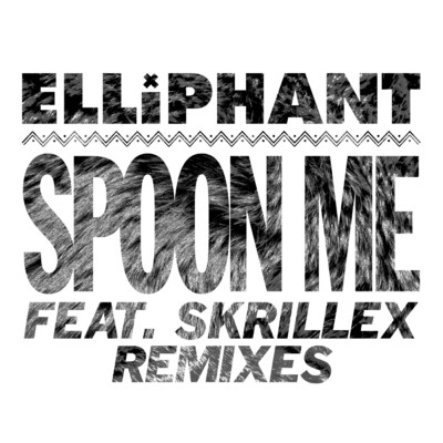 シングル/Spoon Me (The Aston Shuffle Remix) feat.Skrillex,The Aston Shuffle/Elliphant