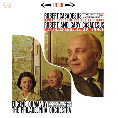 Ravel: Left Hand Concerto - Mozart: Concerto for 2 Pianos (2018 Remastered Version)/Robert Casadesus