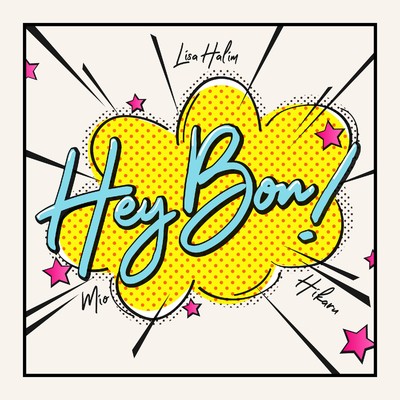 アルバム/Hey Bon！ feat. MIO & Hikaru/Lisa Halim