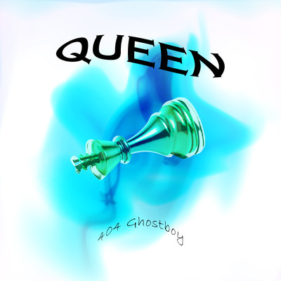 Queen/404 ghostboy