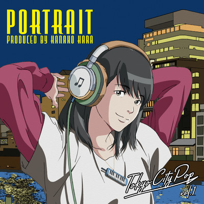 アルバム/Tokyo City Pop“Portrait”Produced by Kanako Hara/はらかなこ