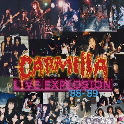 CARMILLA LIVE EXPLOSION '88-'89/CARMILLA