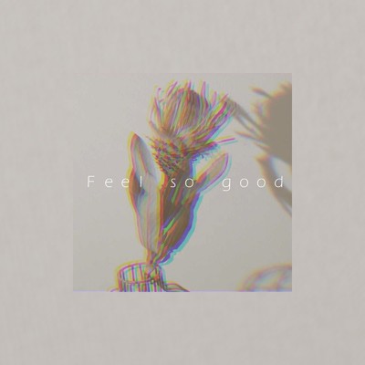 アルバム/Feel so good/西脇 亮