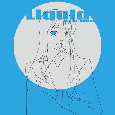 シングル/Liquid/Suguru Ohtaka