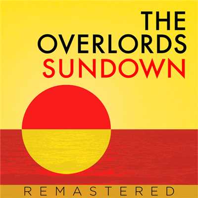 シングル/Sundown (Instrumental)/The Overlords