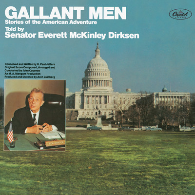Gallant Men Stories Of The American Adventure/Everett McKinley Dirksen