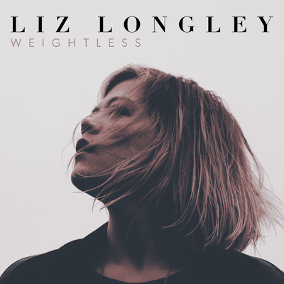 Weightless/Liz Longley