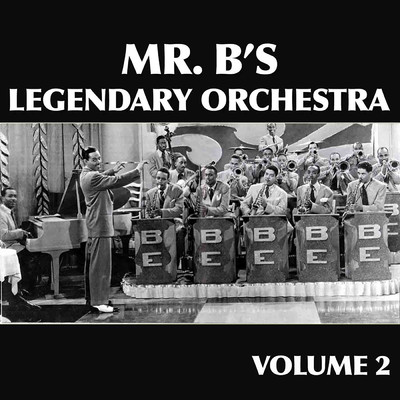 アルバム/Mr. B's Legendary Orchestra, Vol. 2/ビリー・エクスタイン