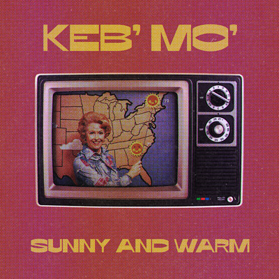 シングル/Sunny And Warm/Keb' Mo'