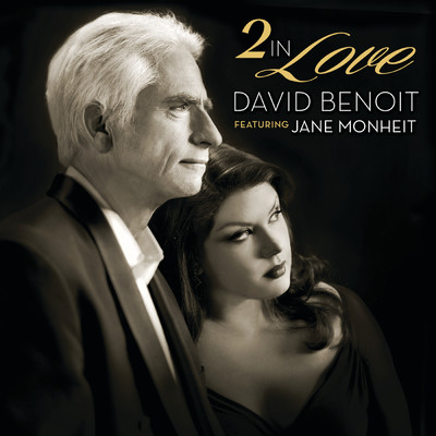 アルバム/2 In Love (featuring Jane Monheit)/デヴィッド・ベノワ