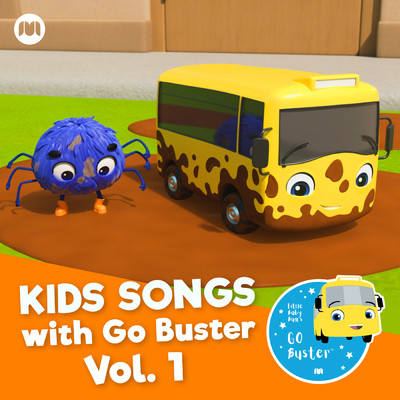アルバム/Kids Songs with Go Buster, Vol. 1/Little Baby Bum Nursery Rhyme Friends／Go Buster！