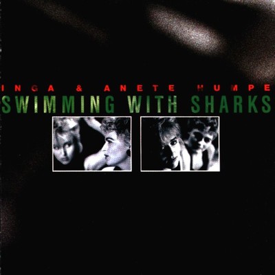 Swimming With Sharks/Humpe und Humpe