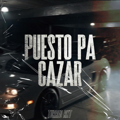 シングル/Puesto Pa Cazar - Turreo Rkt/Aguss Rmx