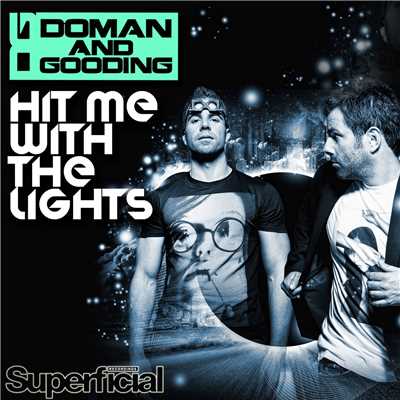 Hit Me With The Lights (The Machine Remix)/Doman & Gooding