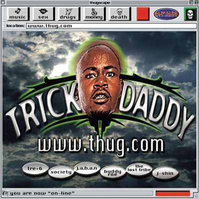 www.thug.com/Trick Daddy