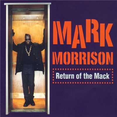 アルバム/Return of the Mack ／ Trippin'/Mark Morrison