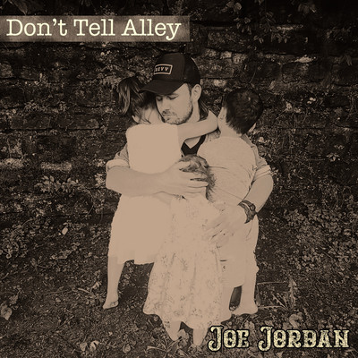 Don't Tell Alley/Joe Jordan