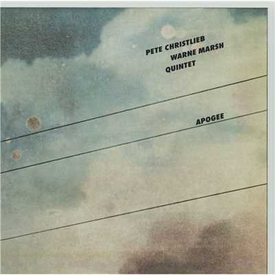 Pete Christlieb ／ Warne Marsh Quintet