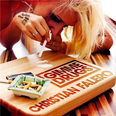 アルバム/Gimme Drugs/Christian Falero