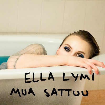 Mua sattuu/Ella Lymi