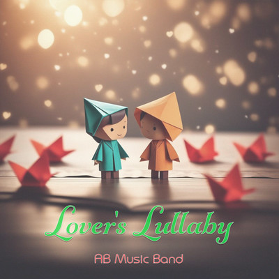 Lover's Lullaby (Instrumental)/AB Music Band