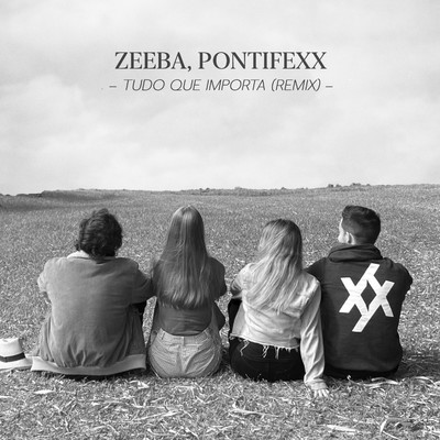 Tudo Que Importa (Pontifexx Remix)/Zeeba