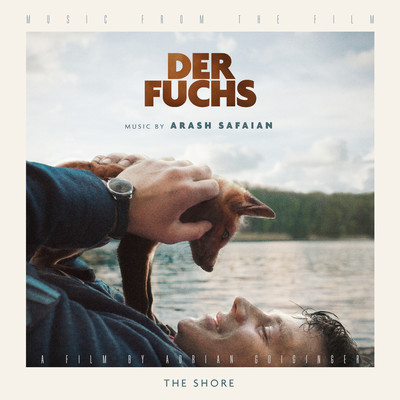 The Shore (Music from the Film ”The Fox”)/Arash Safaian