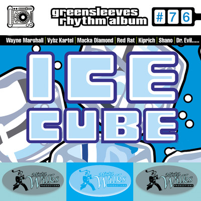 アルバム/Greensleeves Rhythm Album #76: Ice Cube/Various Artists