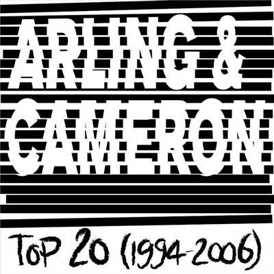アルバム/TOP 20 (1994-2006)/Arling & Cameron