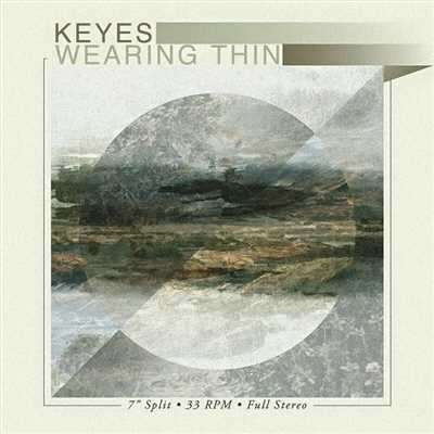 Keyes／Wearing Thin - Split EP/Keyes ／ Wearing Thin