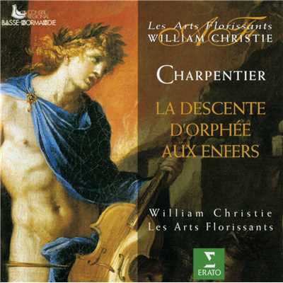 アルバム/Charpentier : La descente d'Orphee aux enfers/William Christie