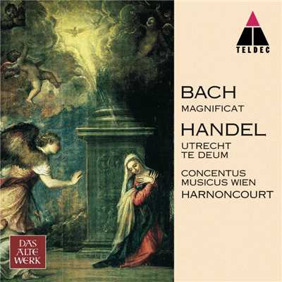 Bach, JS : Magnificat & Handel : Te Deum, 'Utrecht'/Nikolaus Harnoncourt