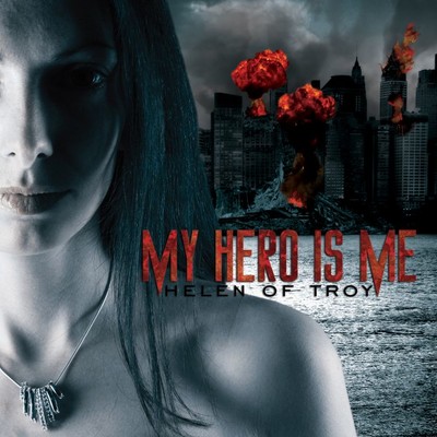 Helen of Troy/My Hero Is Me