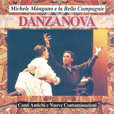Danzanova/Michele Mangano e la bella cumpagnie