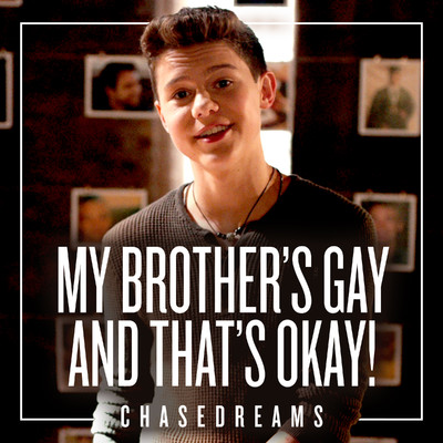 シングル/My Brother's Gay And That's Okay！/ChaseDreams