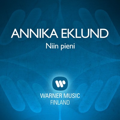 シングル/Niin pieni/Annika Eklund
