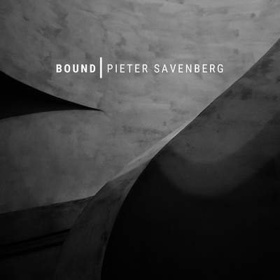 Bound/Pieter Savenberg