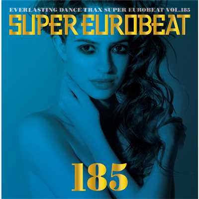 SUPER EUROBEAT VOL.185/SUPER EUROBEAT (V.A.)