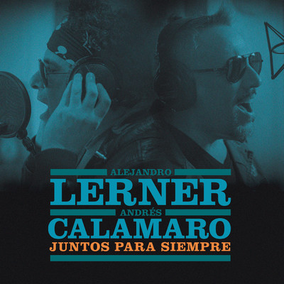 Alejandro Lerner／Andres Calamaro