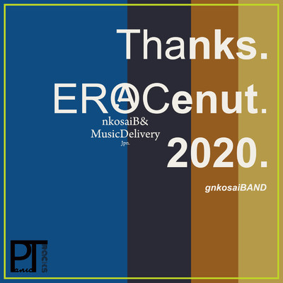 アルバム/Thanks.EROCenut.2020./gnkosaiBAND