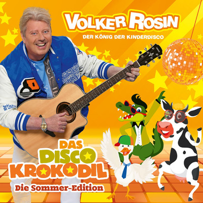 アルバム/Das Disco Krokodil - Die Sommer-Edition/Volker Rosin