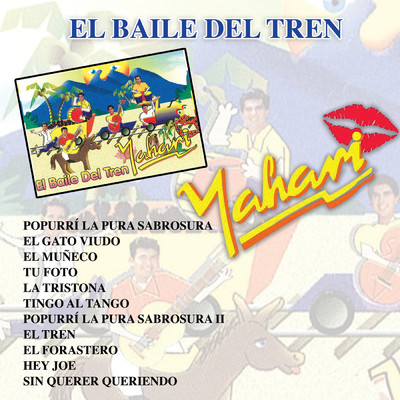 アルバム/El Baile Del Tren/Yahari