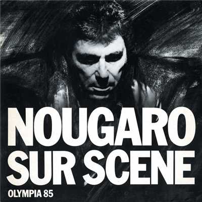 Le rouge et le noir (Live a l'Olympia ／ 1985)/Claude Nougaro