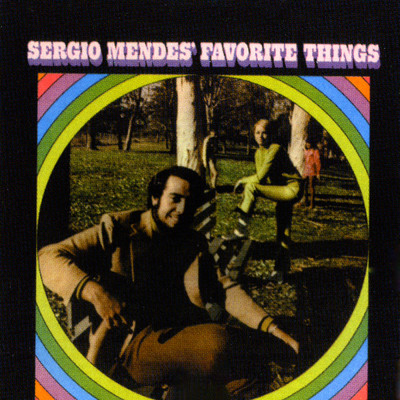アルバム/Sergio Mendes' Favorite Things/セルジオ・メンデス