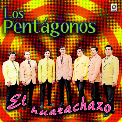 アルバム/El Huarachazo/Los Pentagonos