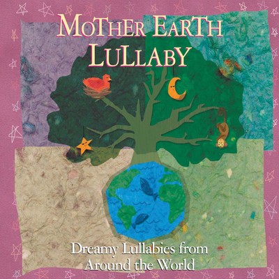 Mother Earth Lullaby/Various Artists