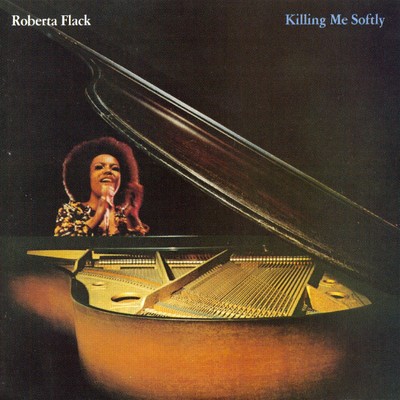 アルバム/Killing Me Softly/Roberta Flack