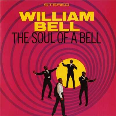The Soul Of A Bell/William Bell