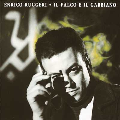 Il falco e il gabbiano/Enrico Ruggeri