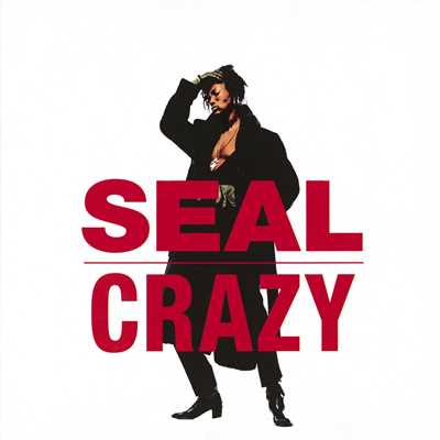 Crazy (Do You Know the Way to L.A. Mix)/Seal